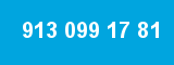 913 099 17 81